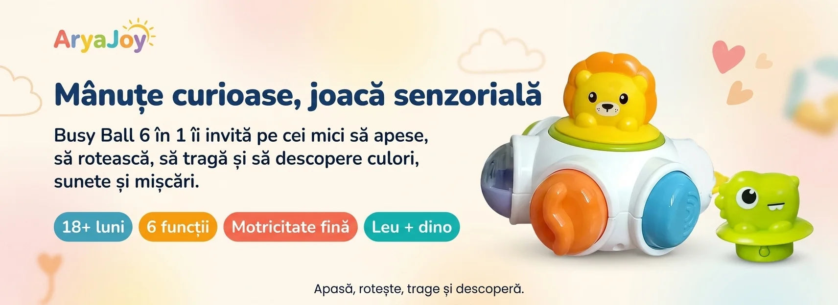 Banner AryaJoy pentru jucăria senzorială Woopie Busy Ball 6 în 1, cu leu și dinozaur.